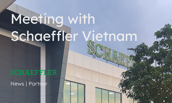 Partner | Visit to Schaeffler Vietnam